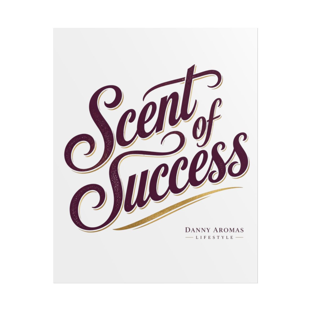 Danny Aromas "Scent of Success" Poster - alternate angle 1, merchandise